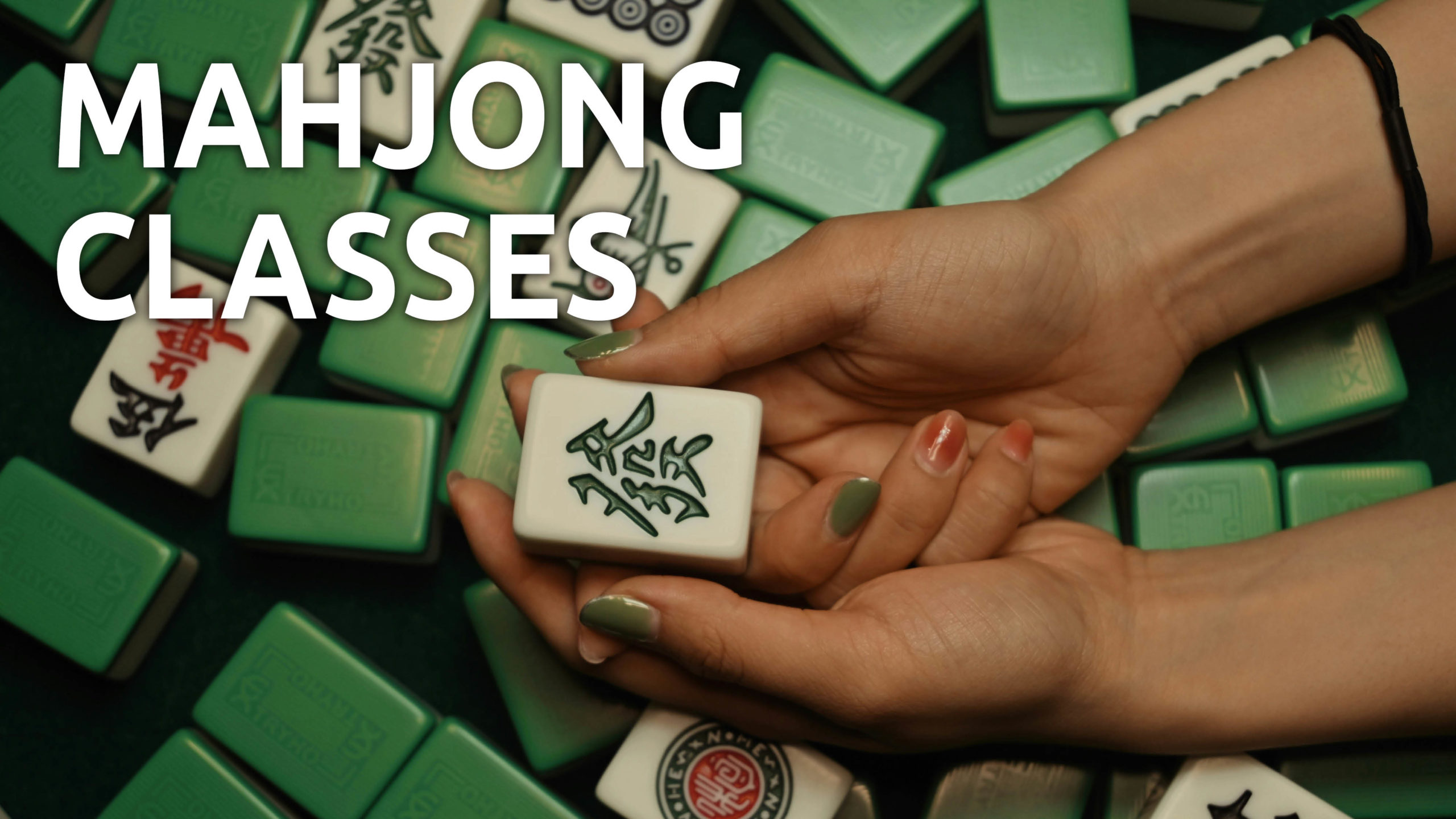 Read more about the article Mahjong Classes