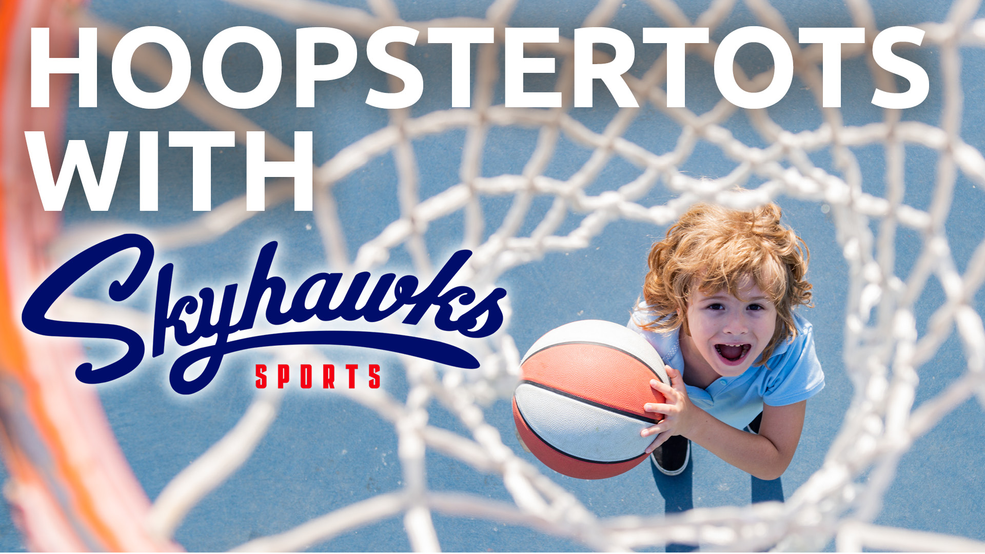 Read more about the article HoopsterTots with Skyhawks Sports