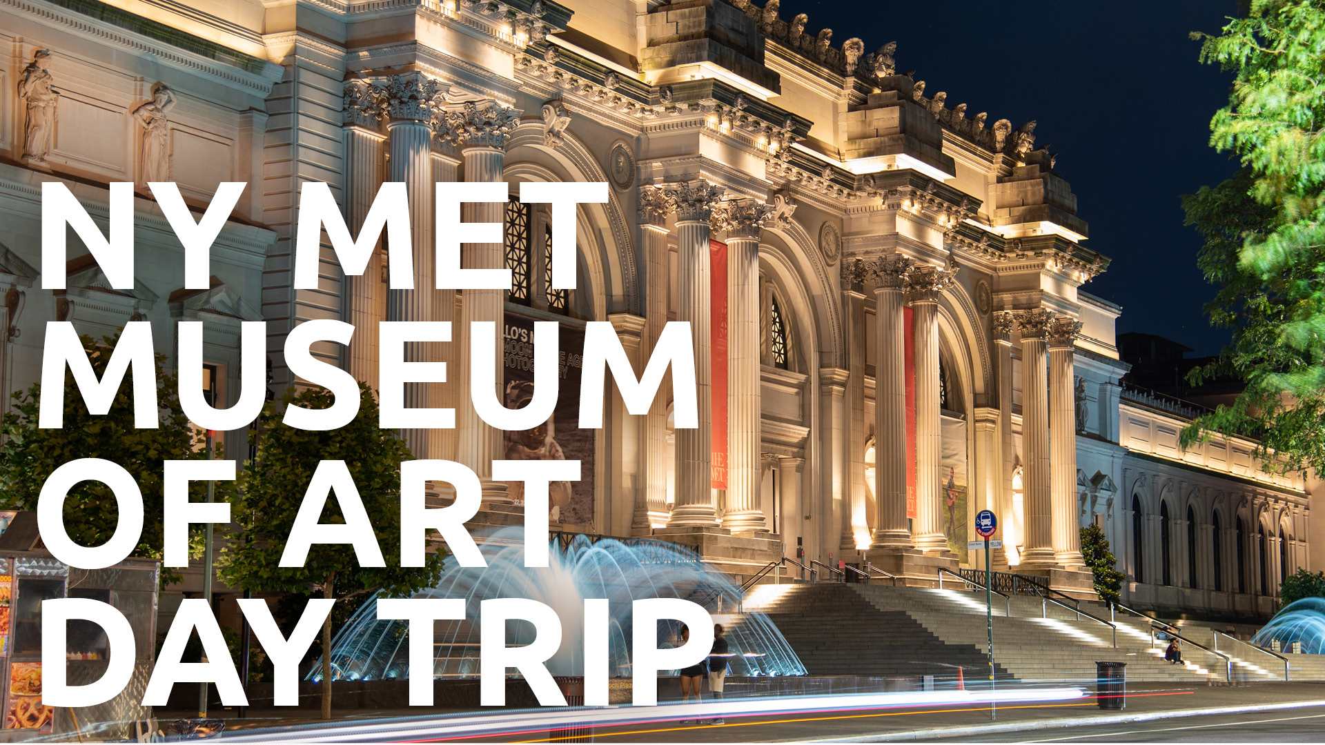 Read more about the article NY MET Museum of Art Day Trip