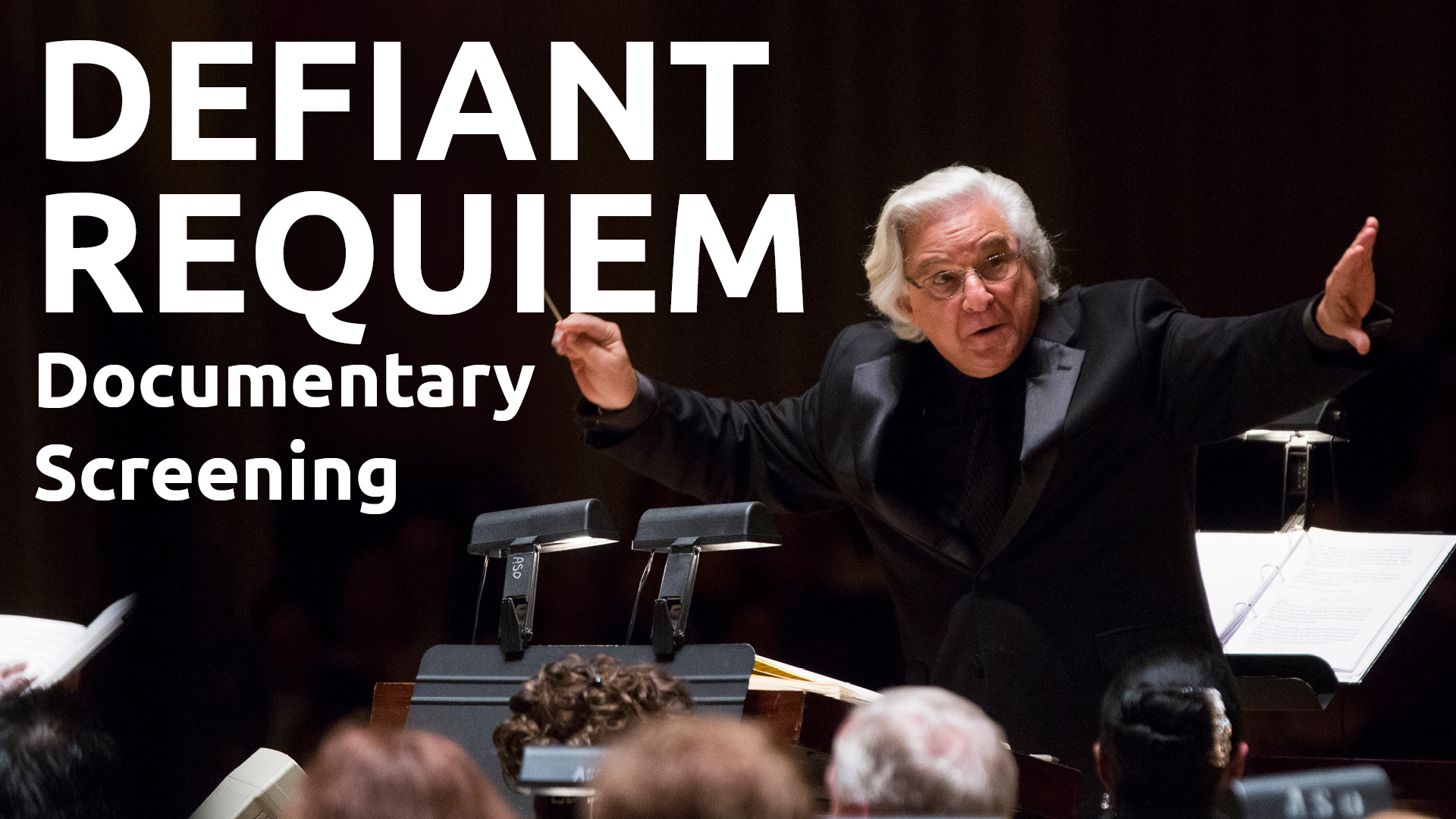 Read more about the article Defiant Requiem Documentary Screening