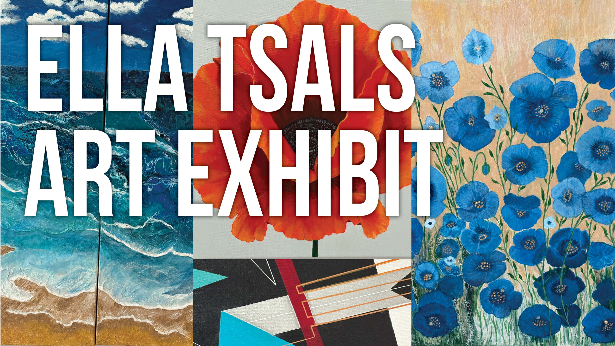 Read more about the article Ella Tsals Art Exhibit