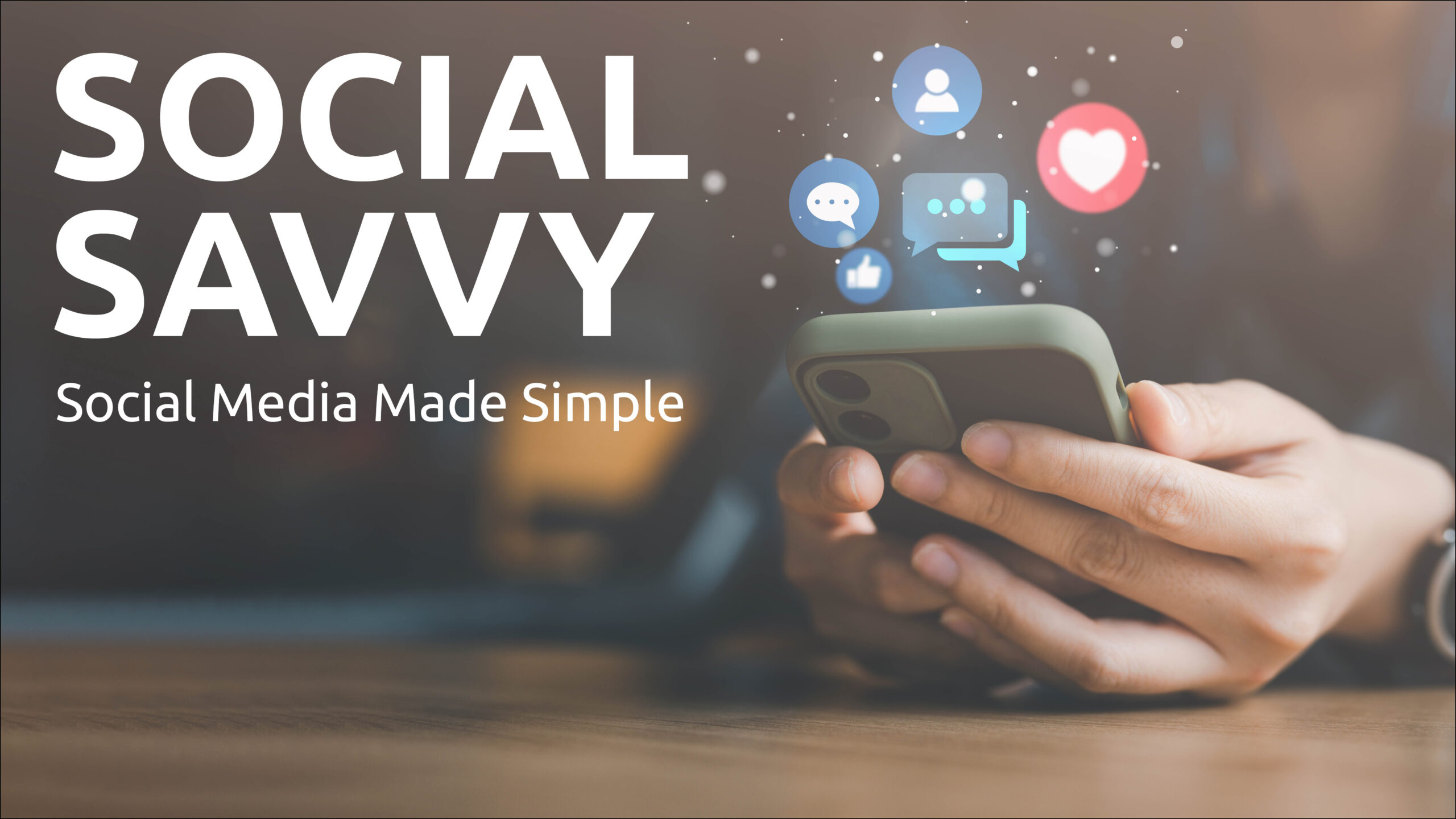 Read more about the article Social Savvy